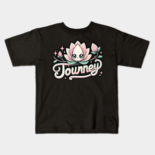 JOURNEY - KAWAII FLOWERS INSPIRATIONAL QUOTES Kids T-Shirt